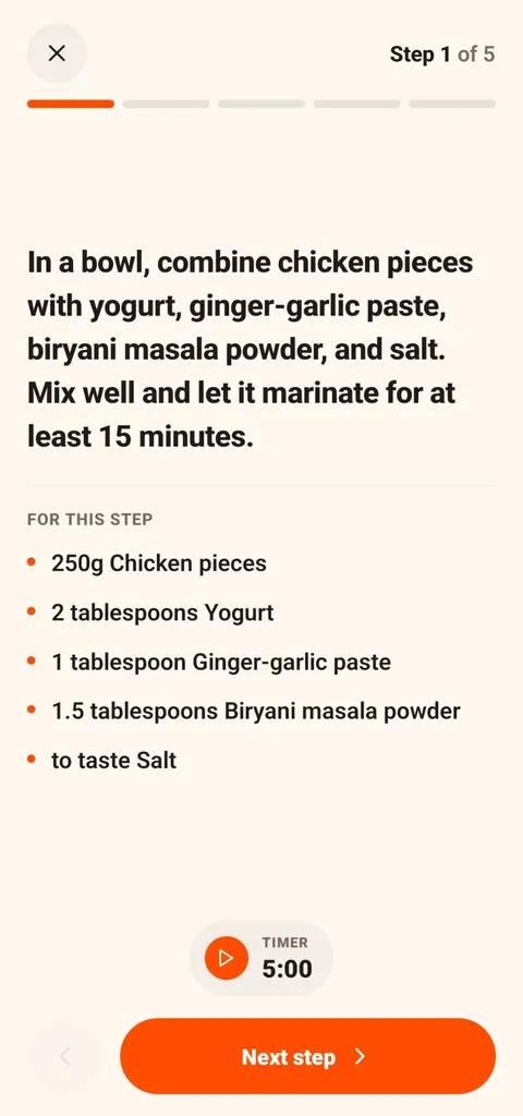CookThis cooking mode step 1 of 5 for Chicken Biryani: combine chicken pieces with yogurt, ginger-garlic paste, biryani masala powder and salt and marinate for at least 15 minutes